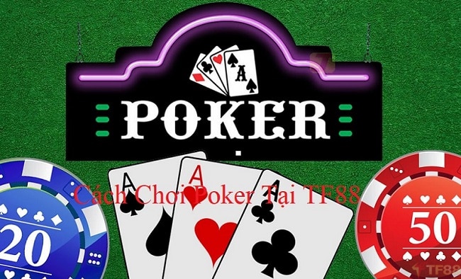 Giới thiệu về Poker - TF88 ac